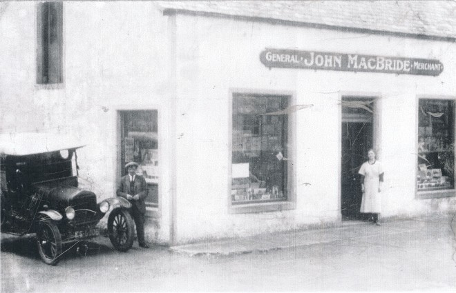 'The General's Store', Kirkmichael. The sign says 'Genaral John McBride Merchant' - meaning 'John McBride, General Merchant'. But people picked up on how it read, and mistook him for  being a general, which led to his nickname, The General.